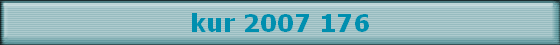 kur 2007 176